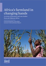 Africa’s farmland in changing hands: a review of literature and case studies from sub-Saharan Africa